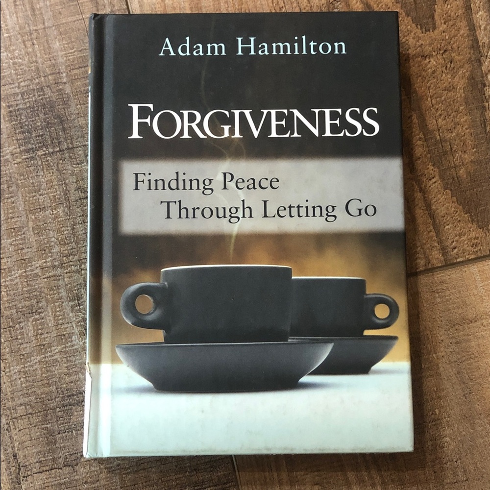 Forgiveness Book by Adam Hamilton